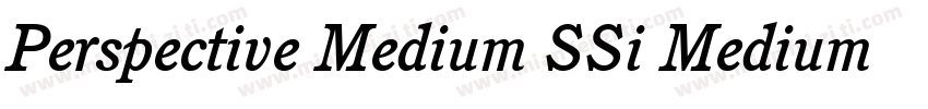 Perspective Medium SSi Medium Italic字体转换